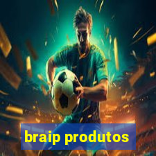 braip produtos